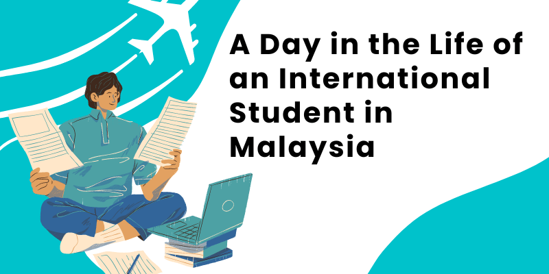 international student life in Malaysia