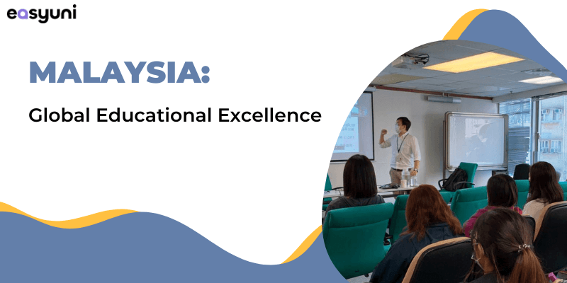 Malaysia educational excellence destination